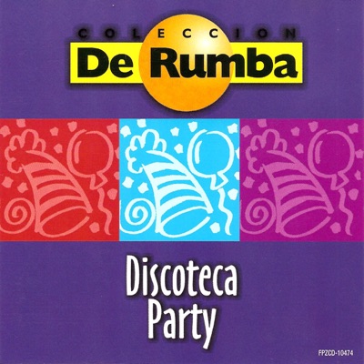 Coleccion de Rumba: Discoteca Party