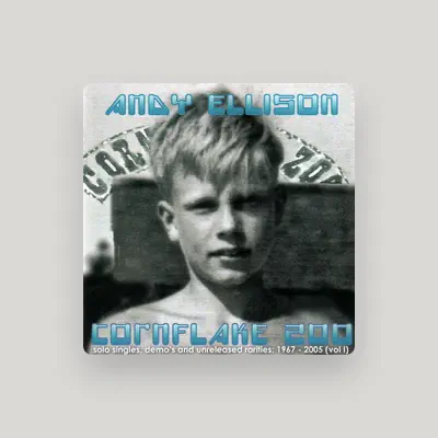 Listen to Andy Ellison, watch music videos, read bio, see tour dates & more!