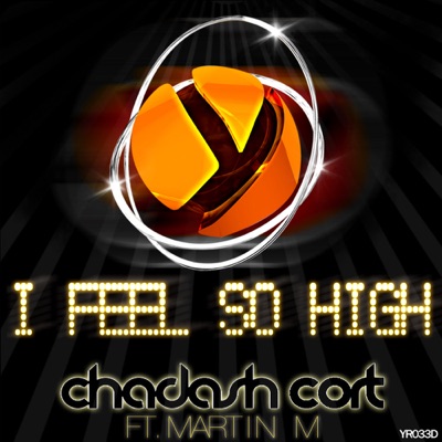 I Feel So High (feat. Martin M) - Single