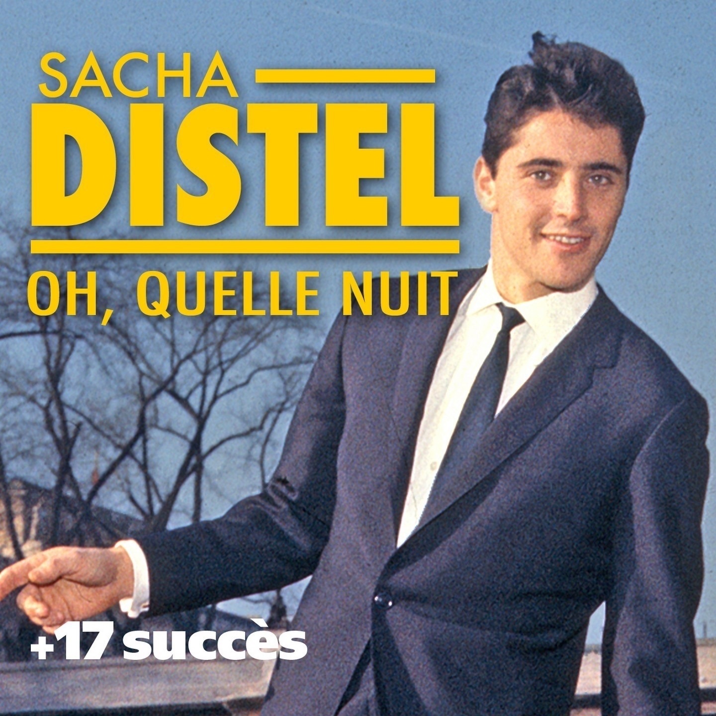 Oh, quelle nuit + 17 succès de Sacha Distel