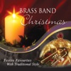 Brass Band Christmas - Festive Favourites With Traditional Style