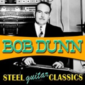 Bob Dunn - Truck Driver's Blues