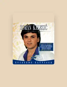 Listen to Zoran Kalezic, watch music videos, read bio, see tour dates & more!