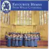 Wells Cathedral Choir, Wells Cathedral School Brass Ensemble, Malcolm Archer & Rupert Gough - All creatures of our God and King