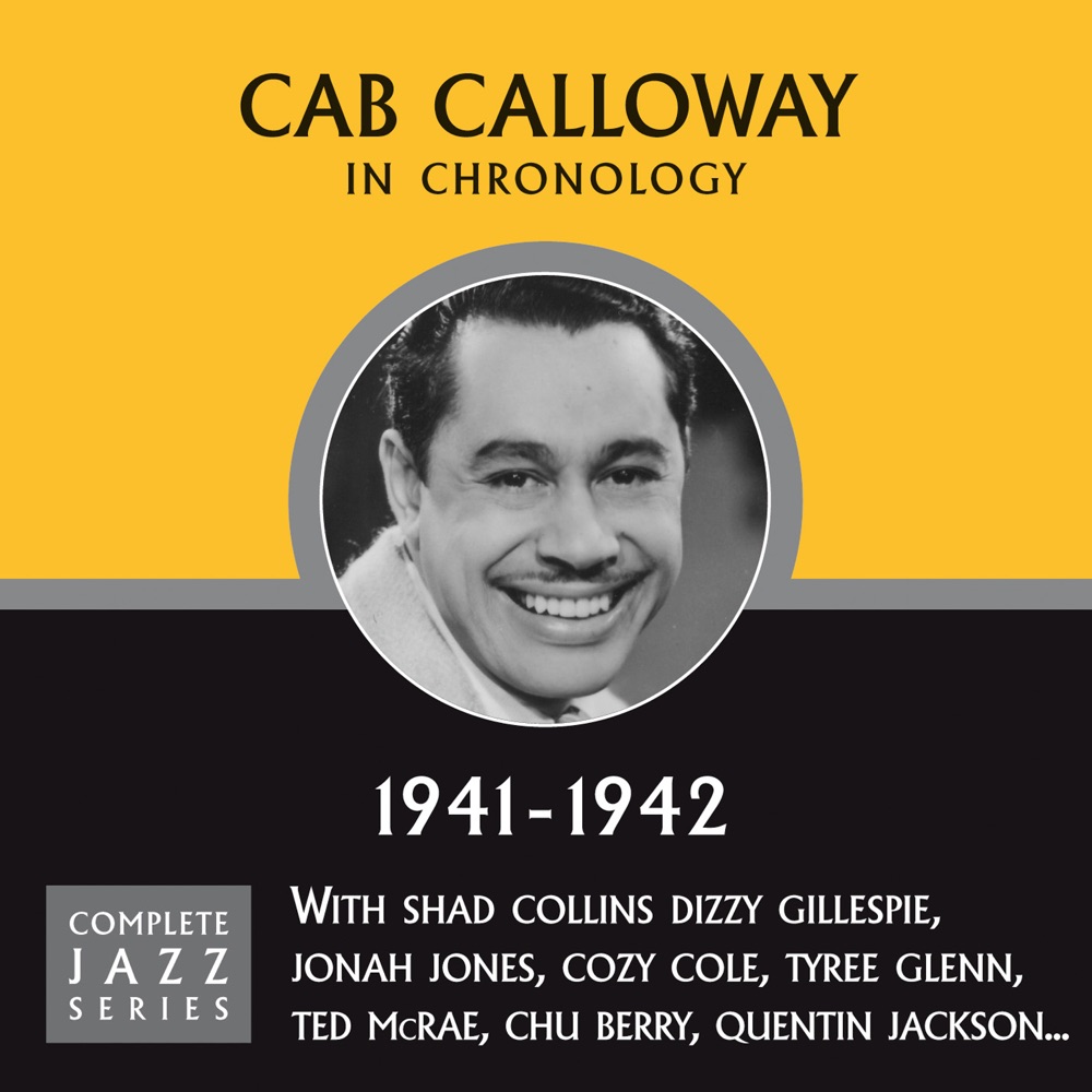 Обложка альбома «Complete Jazz Series 1941 - 1942» — Cab Calloway