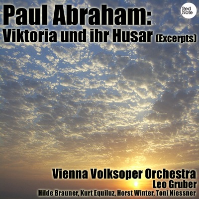 Abraham: Viktoria und ihr Husar (Excerpts)
