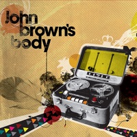 Amplify (Bonus Track Version) - John Brown's Body