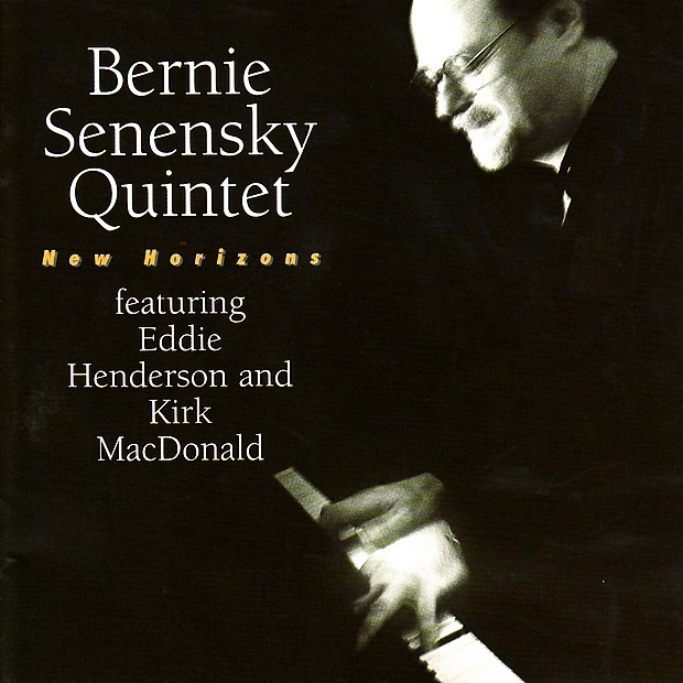 Обложка альбома «New Horizons» — Bernie Senensky Quintet, Eddie Henderson & Kirk MacDonald