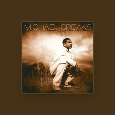 Listen to Michael Speaks, watch music videos, read bio, see tour dates & more!