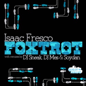 Foxtrot (DJ Sneak Mix)