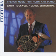 French Music for Horn and Piano - Barry Tuckwell & Daniel Blumenthal