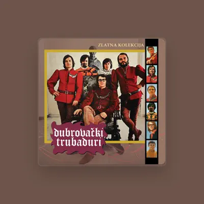 Listen to Dubrovacki Trubaduri, watch music videos, read bio, see tour dates & more!
