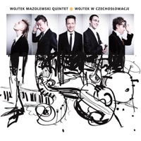 Wojtek W Czechoslowacji - Wojtek Mazolewski Quintet