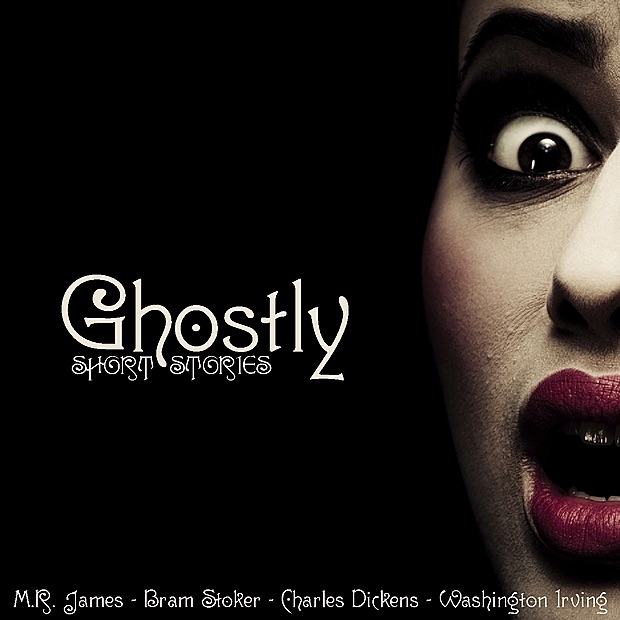 Обложка альбома «Ghostly Short Stories» — Basil Rathbone, Emma Topping & Ronald Colman