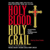 The Holy Blood and The Holy Grail - Michael Baigent, Richard Leigh & Henry Lincoln