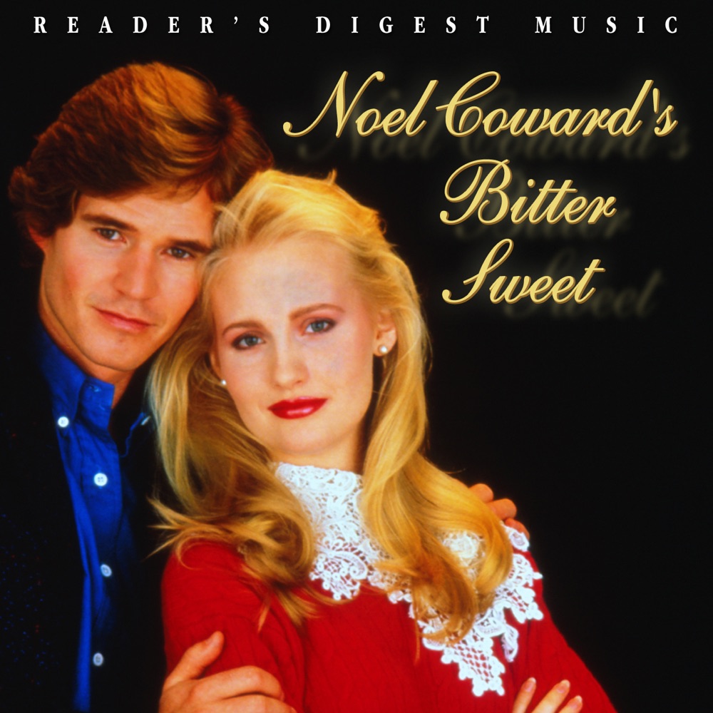 Обложка альбома «Noel Coward's Bitter Sweet» — Rosalind Elias, John Hauxvell, Jeanette Scovotti & Lehman Engel and His Orchestra