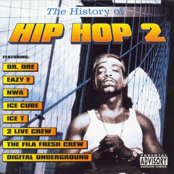 The History of Hip Hop, Vol. 2