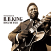 Rock Me Baby: The Very Best of B.B. King - B.B.キング
