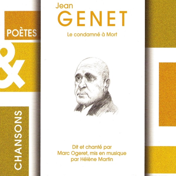 Poètes et chansons : "Le condamné à mort" de Jean Genet artwork