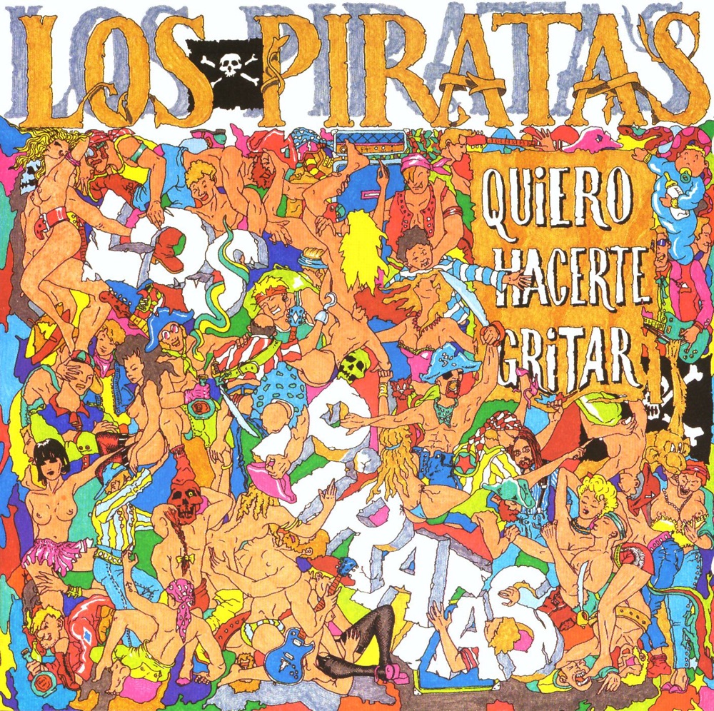Обложка альбома «Quiero Hacerte Gritar» — Los Piratas