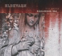 Kärlekens väg - Eldkvarn