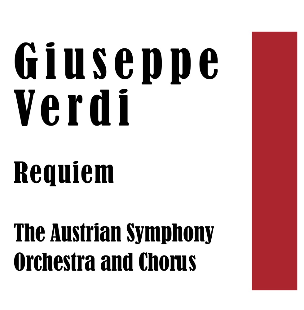 Обложка альбома «Giuseppe Verdi: Requiem» — Ilona Steingruber, Ratco Delorco, Gustav Koslik, Oskar Cerwenka, Rosette Anday, The Austrian Symphony Orchestra & The Austrian Symphony Chorus