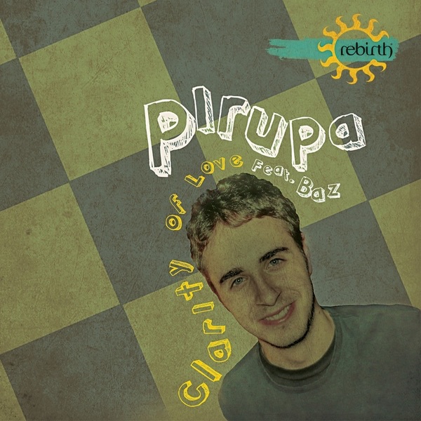 Обложка альбома «Clarity Of Love» — Pirupa & Baz