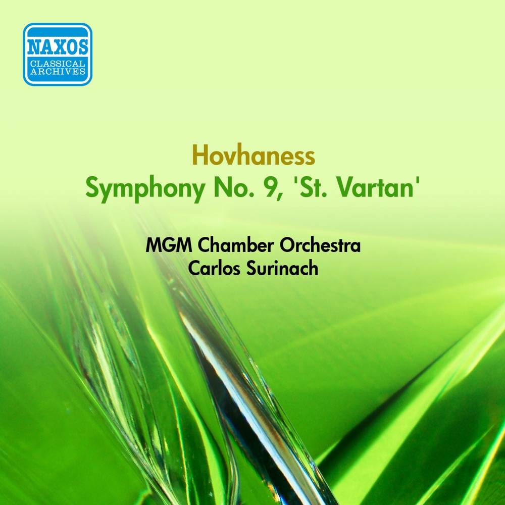 Обложка альбома «Hovhaness: Symphony No. 9, "Saint Vartan" (Mgm Orchestra, Surinach) [1956]» — Carlos Surinach, William Masselos, MGM Studio Orchestra, Vincent J. Abato, Neil Di Biase & Theodore Weiss