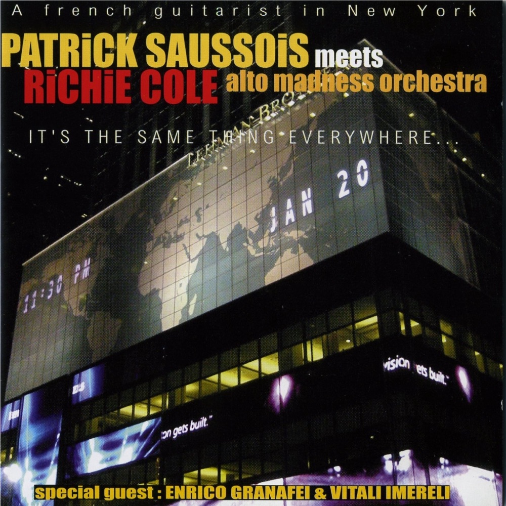 Обложка альбома «It's the Same Thing Everywhere» — Patrick Saussois & Richie Cole