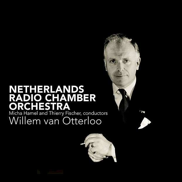 Обложка альбома «Van Otterloo: Sinfonietta, Suite for Strings, Serenade» — Netherlands Radio Chamber Orchestra & Micha Hamel