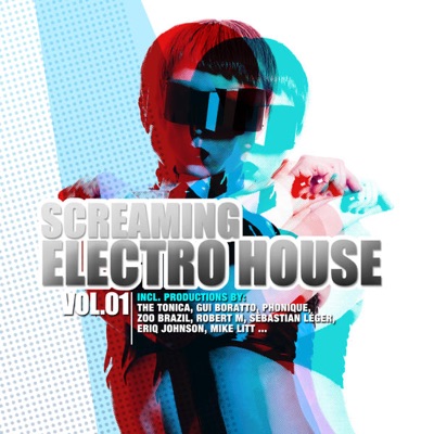 Screaming Electro House, Vol. 1