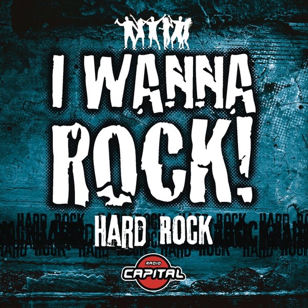 I Wanna Rock - Hard Rock
