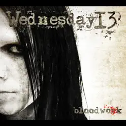 Bloodwork E.P. - Wednesday 13