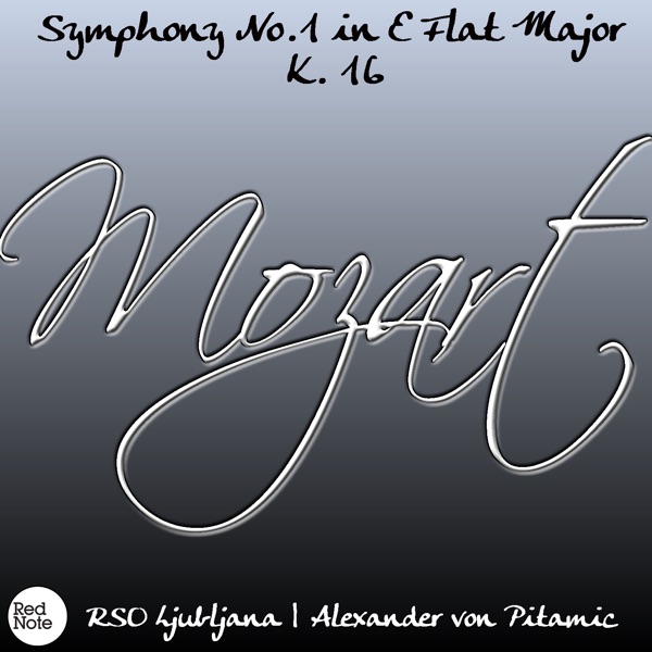 Mozart: Symphony No.1 in E Flat Major K. 16