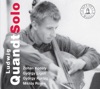 Gérard De Nerval Signs, Games and Messages for Cello: Pilinszky Janos: Gerard de Nerval Quandt, Ludwig: Solo