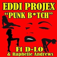 Punk Bitch - Single - Eddi Projex