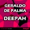 Deepah (Tom Leeland Da Mix) - Geraldo De Palma lyrics