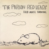 The Parson Red Heads - Punctual as Usual