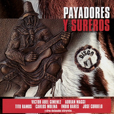 Payadores y Sureros, Vol. 1