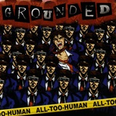 Grounded - I'd Rather Not