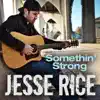 Jesse Rice - Sweet Kinda Summer