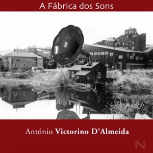 A Fabrica Dos Sons : The Sound Factory