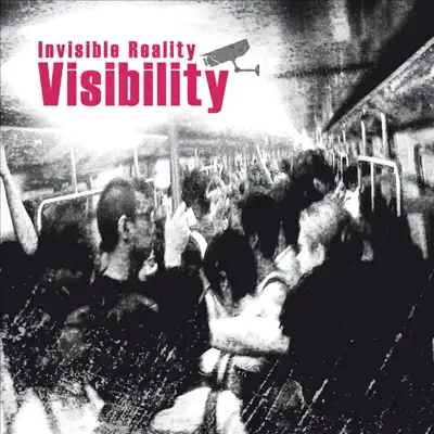 Dengarkan 'Visibility' dari Invisible Reality.
