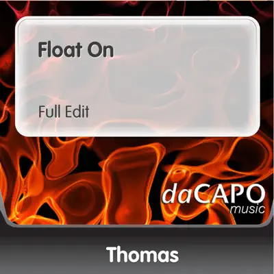 Thomas adlı sanatçının Float On - Single albümünü dinle