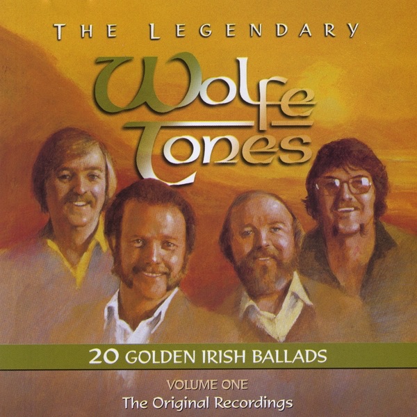 The Legendary Wolfe Tones, Vol. 1 by The Wolfe Tones