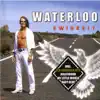 Waterloo - Im Land das Ewigkeit heißt (Version 2008)