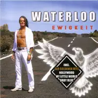 Im Land das Ewigkeit heißt (Version 2008) — Waterloo