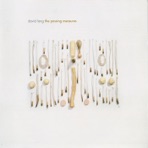David Lang: The Passing Measures