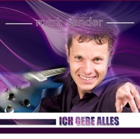 Ich Gebe Alles - EP - Mark Sander