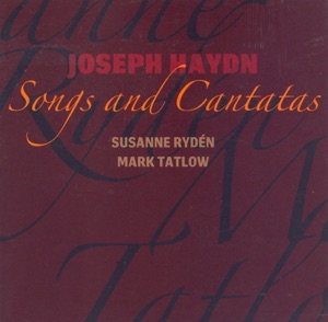Haydn: Songs and Cantatas